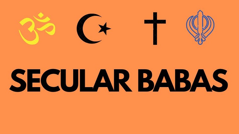 SECULAR BABAS claim equality of all religions